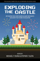 Book cover of: Exploding the Castle. By: Michael F. D. Young