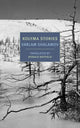 Book cover of: Kolyma Stories. By: Varlam Shalamov