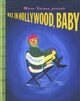 Max Hollywoodis, beebi