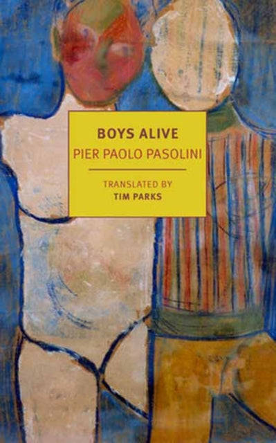 Boys Alive 9781681377629 Pier Paolo Pasolini