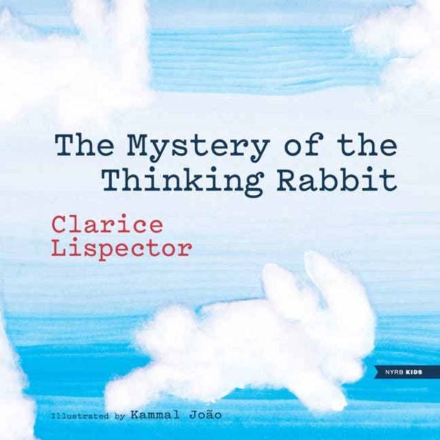 Mystery of the Thinking Rabbit 9781681378985 Clarice Lispector