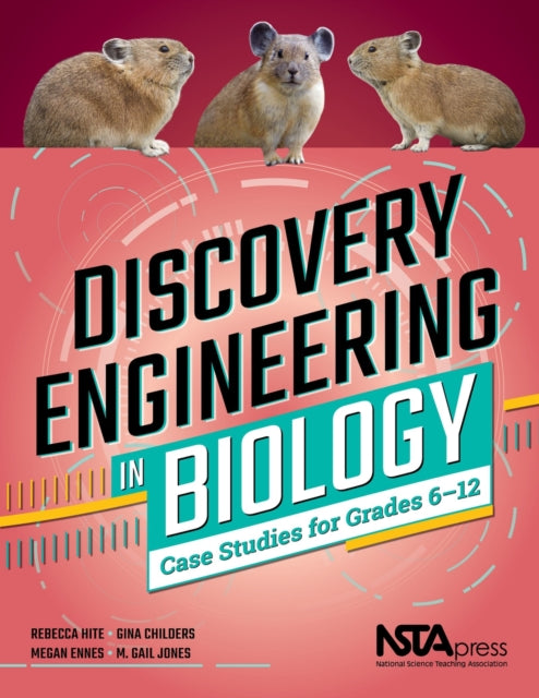 Book cover of: Discovery Engineering in Biology. By: Rebecca Hite