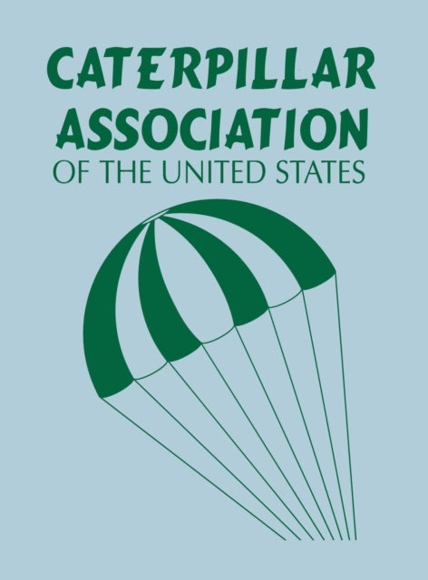 Book cover of: Caterpillar Association of the United States. By: Caterpillar Association of the United States