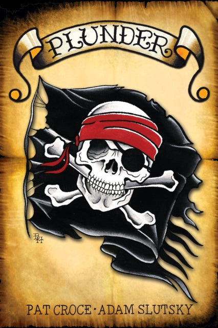 Book cover of: Plunder. By: Pat Croce