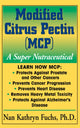 Book cover of: Modified Citrus Pectin (MCP). By: Nan Kathryn Fuchs