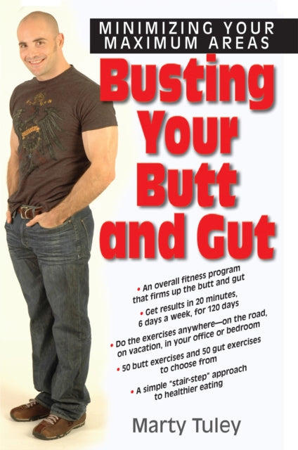 Book cover of: Busting Your Butt and Gut. By: Marty Tuley
