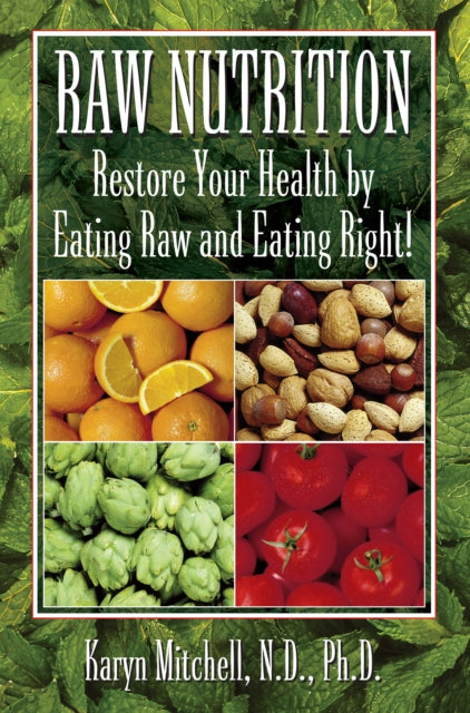 Book cover of: Raw Nutrition. By: Karyn Mitchell