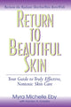 Book cover of: Return to Beautiful Skin. By: Myra Michelle Eby