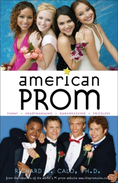 Book cover of: American Prom. By: Richard G. Calo