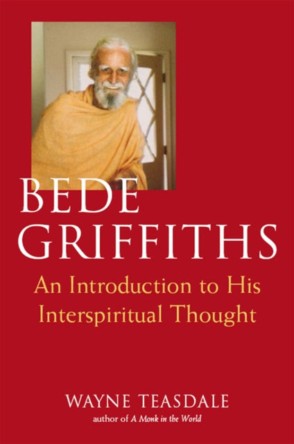 Book cover of: Bede Griffiths. By: Wayne Teasdale