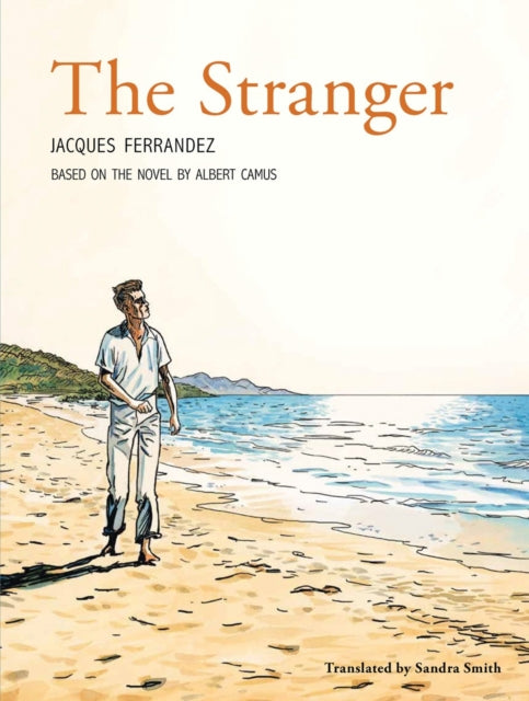 Book cover of: Stranger. By: Jacques Ferrandez