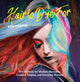 Book cover of: Hair to Dye For. By: Ash Fortis