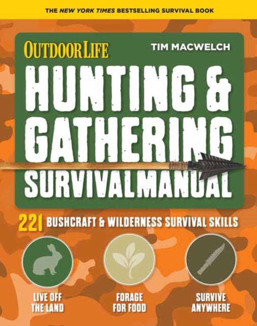 Book cover of: Hunting and Gathering Survival Manual. By: Tim MacWelch