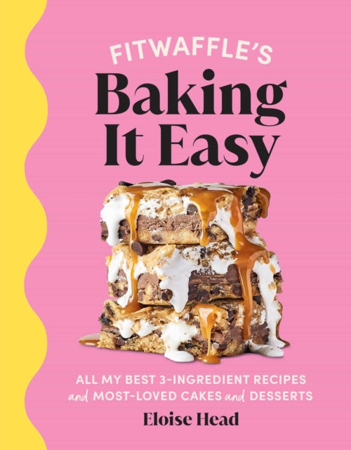 Book cover of: Fitwaffle's Baking It Easy. By: Eloise Head