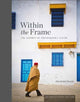 Book cover of: Within the Frame. By: David Duchemin