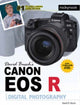 Book cover of: David Busch's Canon EOS R Guide. By: David D. Busch