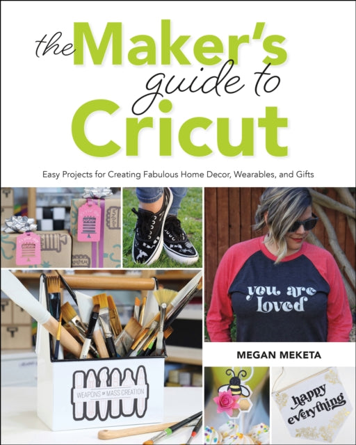 Book cover of: Maker's Guide to Cricut. By: Megan Meketa