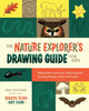 Book cover of: Nature Explorer's Drawing Guide for Kids. By: Brad Woodard