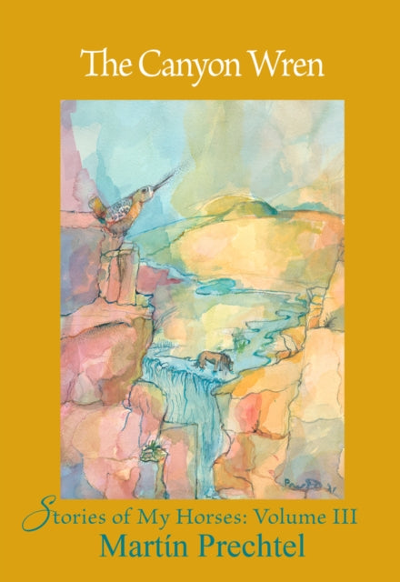 Book cover of: Canyon Wren. By: Martín Prechtel