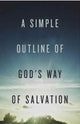 Simple Outline of God`s Way of Salvation (Pack of 25) 9781682163115 Crossway Books Staff