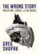 Book cover of: Wrong Story. By: Greg Shupak