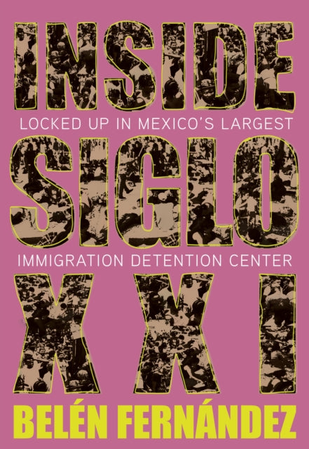 Book cover of: Inside Siglo XXI. By: Belén Fernández