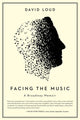 Book cover of: Facing the Music. By: David Loud