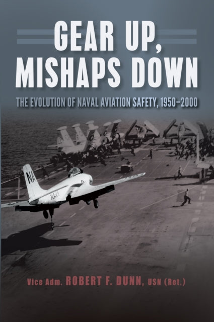 Book cover of: Gear Up, Mishaps Down. By: Robert F. Dunn