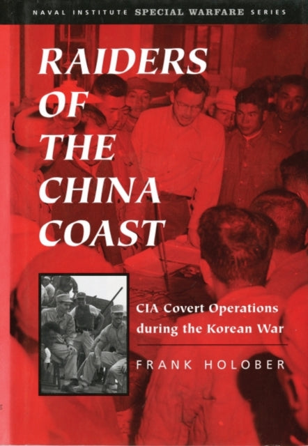Book cover of: Raiders of the China Coast. By: Frank Holober
