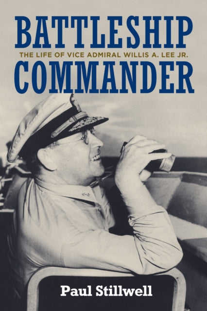Book cover of: Battleship Commander. By: Paul Stillwell