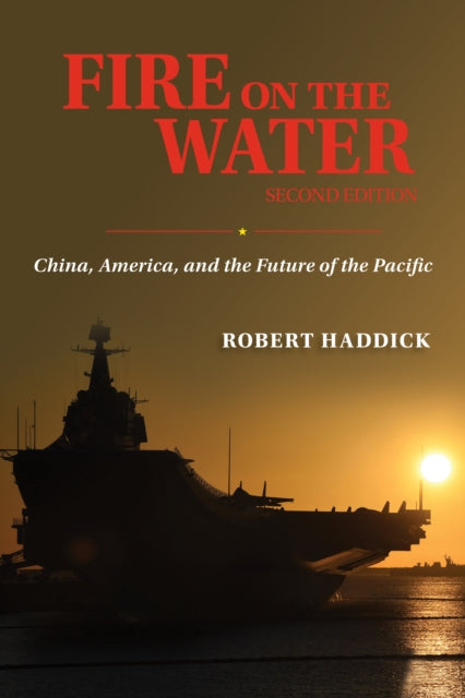Fire on the Water, Second Edition