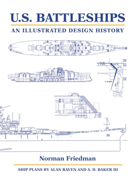 Book cover of: U.S. Battleships. By: Norman Friedman - undifferentiated