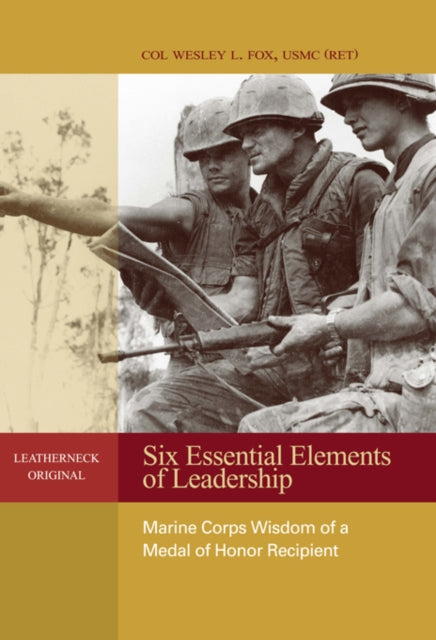 Book cover of: Six Essential Elements of Leadership. By: Wesley L. Fox