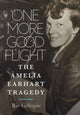 Book cover of: One More Good Flight. By: Richard E. Gillespie