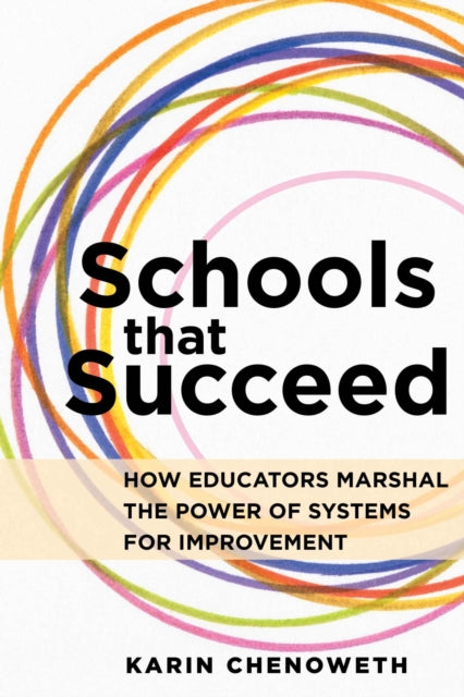 Book cover of: Schools That Succeed. By: Karin Chenoweth