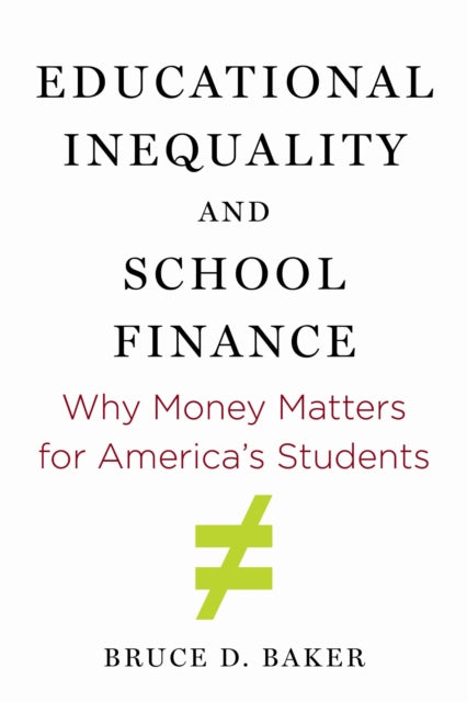 Educational Inequality and School Finance