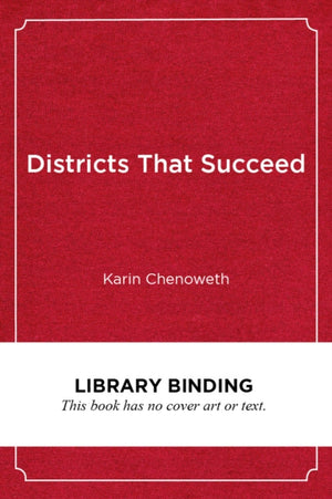 Districts That Succeed