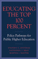 Book cover of: Educating the Top 100 Percent. By: Stephen G. Katsinas