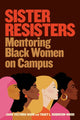 Book cover of: Sister Resisters. By: Janie V. Ward