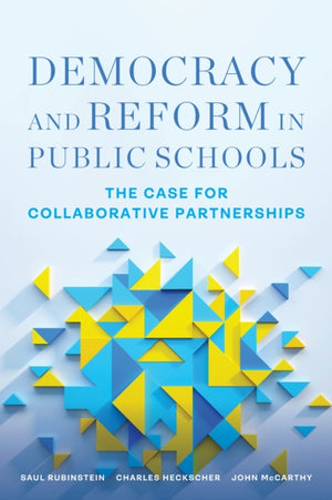Democracy and Reform in Public Schools