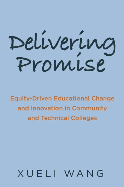 Book cover of: Delivering Promise. By: Xueli Wang