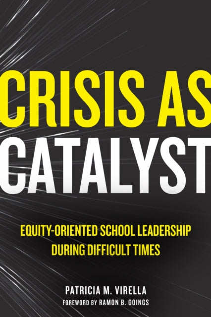 Book cover of: Crisis As Catalyst. By: Patricia M. Virella
