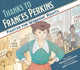 Book cover of: Thanks to Frances Perkins. By: Deborah Hopkinson