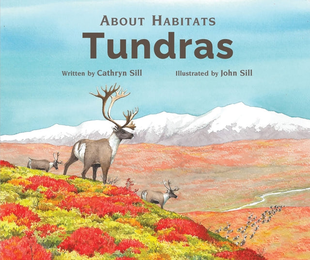Book cover of: Tundras. By: Cathryn P. Sill