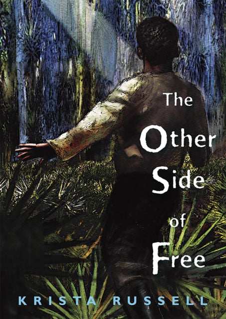 Book cover of: Other Side of Free. By: Krista Russell