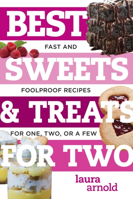 Book cover of: Best Sweets & Treats for Two. By: Laura Arnold