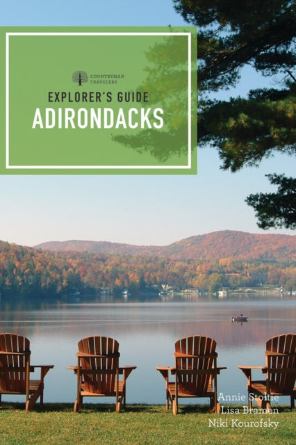 Book cover of: Explorer's Guide Adirondacks. By: Annie Stoltie