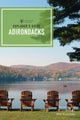 Book cover of: Explorer's Guide Adirondacks. By: Annie Stoltie