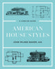 Book cover of: American House Styles. By: John Milnes Baker