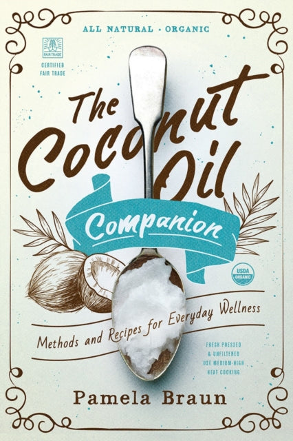 Book cover of: Coconut Oil Companion. By: Pamela Braun
